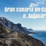 Gran Canaria en furgoneta camper o autocaravana