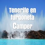 Tenerife en furgoneta Camper