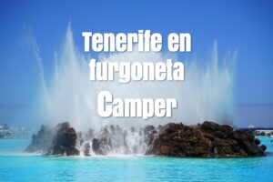 Tenerife en furgoneta Camper