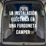 instalación eléctrica en una furgoneta camper