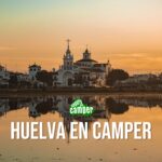Áreas campers y autocaravanas en Huelva
