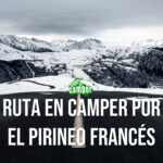 Ruta en camper por el Pirineo Francés