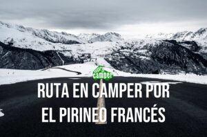 Ruta en camper por el Pirineo Francés